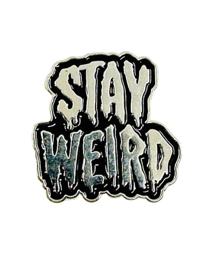 Stay Weird Pin Badge for Accessories