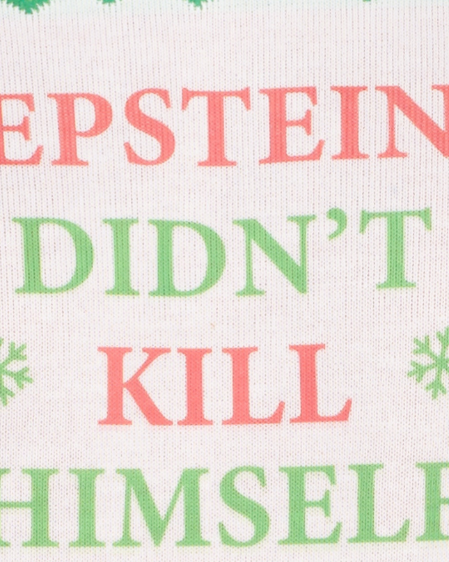 Epstein Didn't Kill Himself Ugly Christmas Sweater