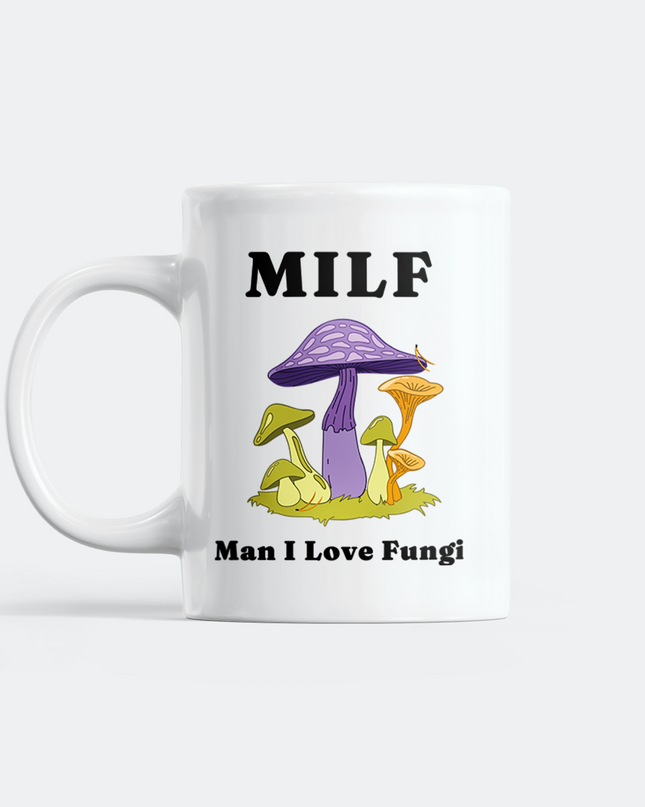 Man I Love Fungi Mug
