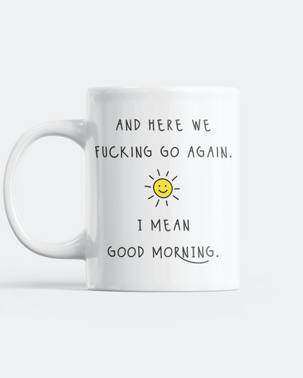Good Morning Mug