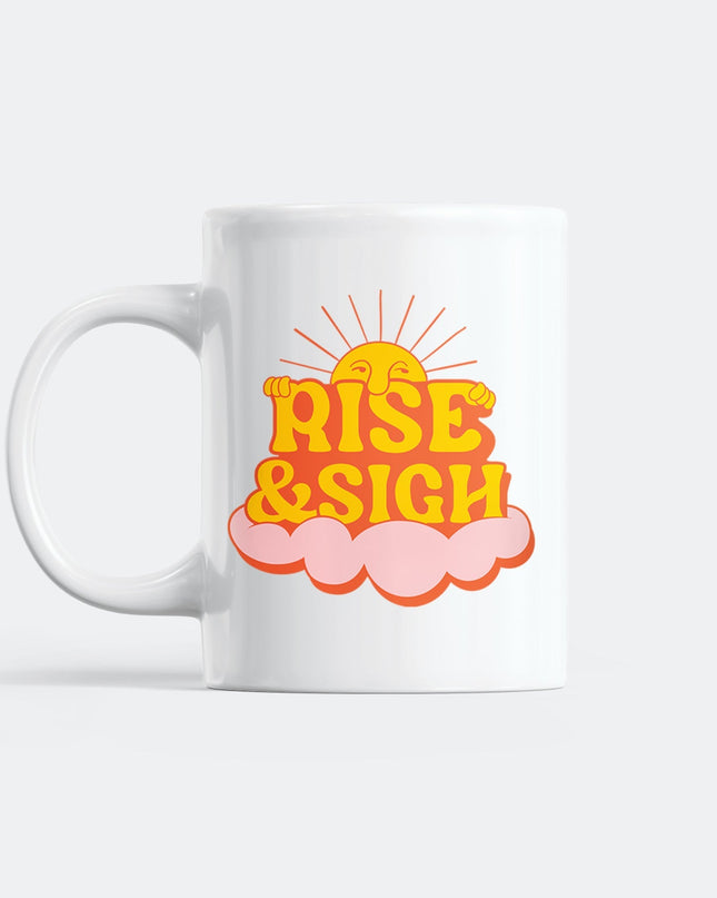 Rise & Sigh Mug