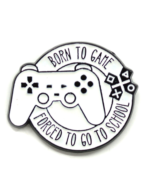 Born to Game Pin