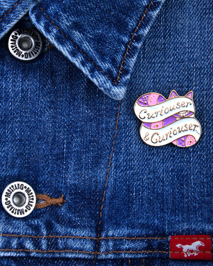 Curiouser Pin
