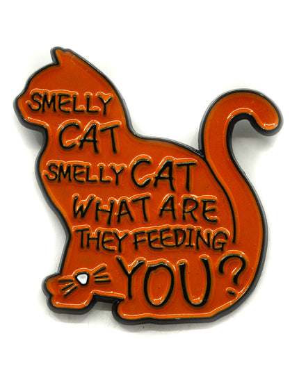 Smelly Cat Badge