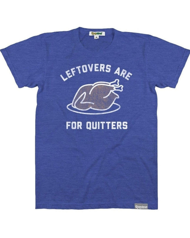 Men's Leftovers Are For Quitters Tee