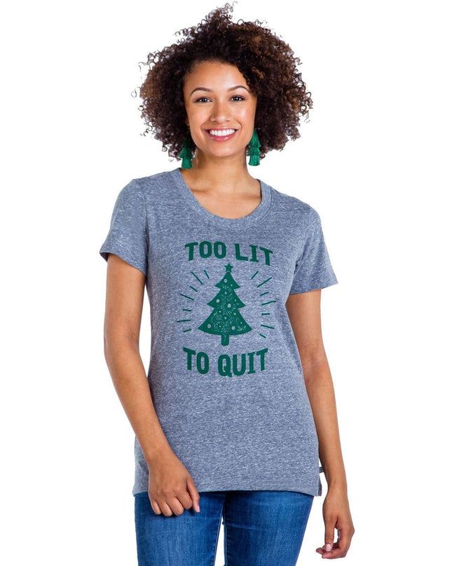 Women's Too Lit To Quit Tee